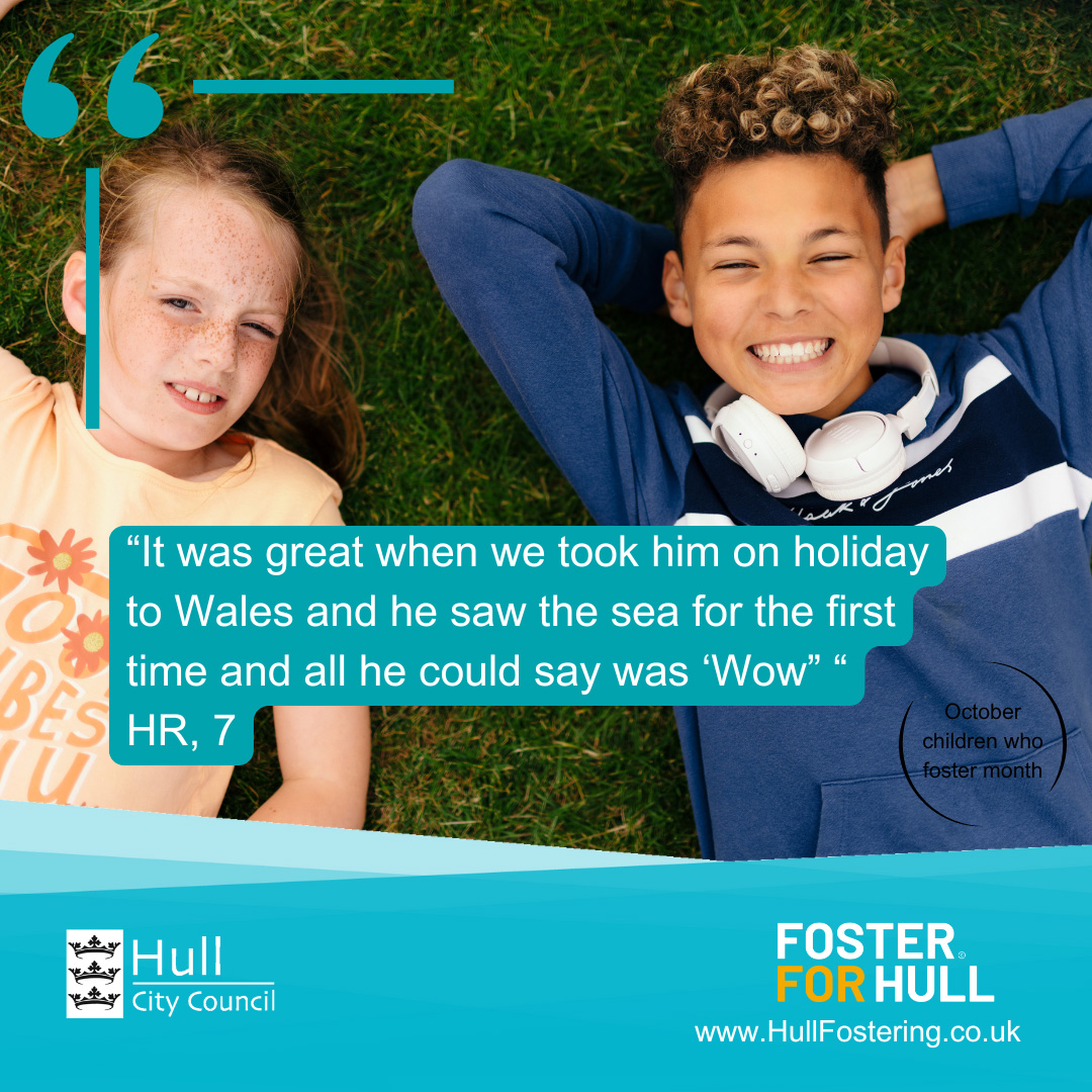 Quote for HR aged 7 "It was great when we took him on holiday to Wales and he saw the sea for the first time and he could say was wow".