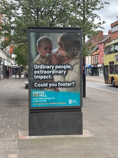 JC Decaux Hull Fostering Poster Adverts May 2025