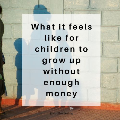What it feels like for children to grow up without enough money
